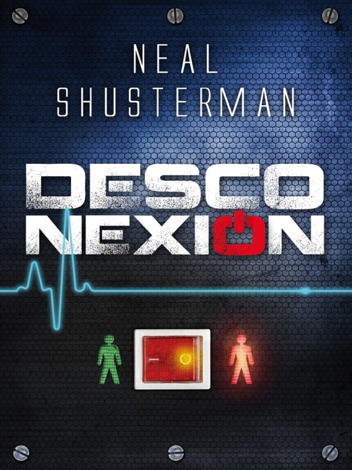 Title details for Desconexión by Neal Shusterman - Available